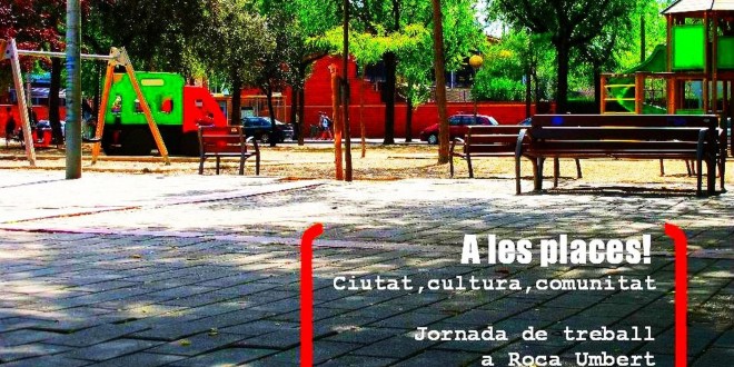 “A les places! Ciutat, cultura, comunitat»: oportunitat per a l’acció sociocultural i comunitària a l’espai públic de Granollers